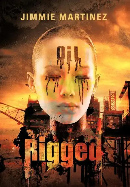 Rigged - Hardcover