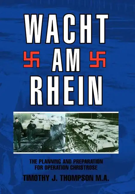 Wacht Am Rhein - Hardcover
