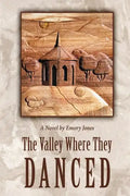 The Valley Where They Danced - Paperback