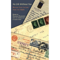 No Life Without You: Refugee Love Letters from the 1930s - Hardcover