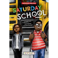 Saturday School (Weekend and Zay, Book #1) - Hardcover