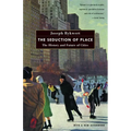 The Seduction of Place: The History and Future of Cities - Paperback