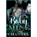 Baby Be Mine: Lovin' on My Goon - Paperback
