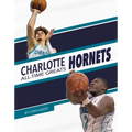 Charlotte Hornets - Library Binding