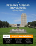 The Bismarck-Mandan Encyclopedia: Facts and pictures on more than 300 terms, past and present. - Paperback