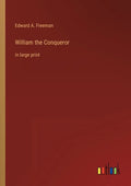 William the Conqueror: in large print - Paperback