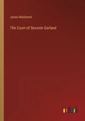 The Court of Session Garland - Paperback