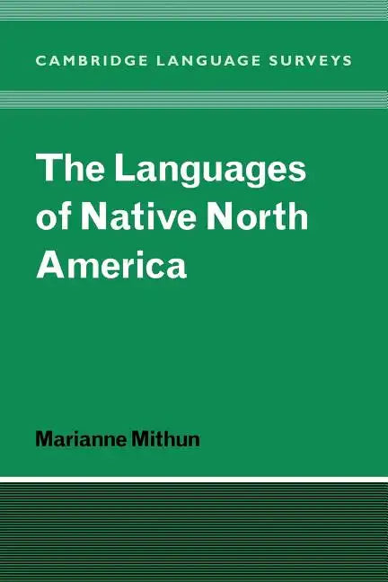 The Languages of Native North America - Paperback