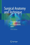 Surgical Anatomy and Technique: A Pocket Manual - Paperback