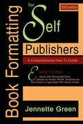 Book Formatting for Self-Publishers, a Comprehensive How-To Guide (2020 Edition for PC): Easily format print books and eBooks with Microsoft Word for - Paperback