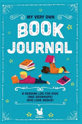 My Very Own Book Journal: A reading log for kids (and grownups) who love books - Paperback
