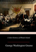 A Short History Of Rhode Island - Paperback