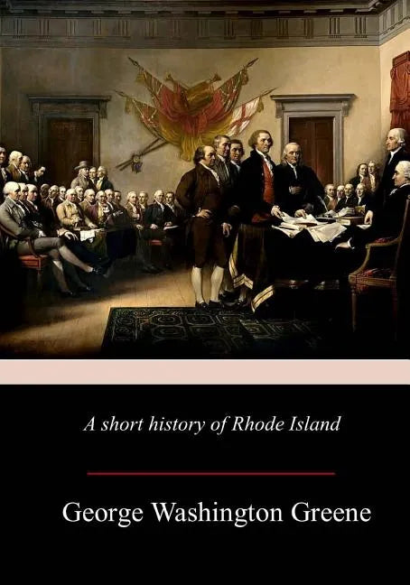 A Short History Of Rhode Island - Paperback