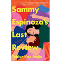 Sammy Espinoza's Last Review - Library Binding