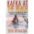 Kafka at the Beach: A Layman's Handbook for Those Falsely Accused of Felonies - Paperback