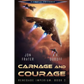 Carnage and Courage (Renegade Imperium Book 2) - Paperback