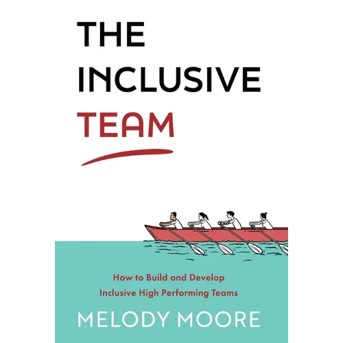 The Inclusive Team - Hardcover