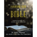 The Panoramic View of Bible: Understanding the Divine Library of Books - Paperback