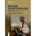 Beyond Exceptionalism: Traces of Slavery and the Slave Trade in Early Modern Germany, 1650-1850 - Paperback