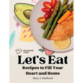 Let's Eat: Recipes to Fill Your Heart and Home - Paperback