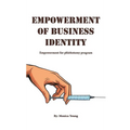 Empowerment Of Business Identity: Empowerment For Phlebotomy Program - Hardcover