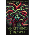 Her Writhing Crown - Paperback