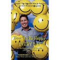 How to Be Happy Everyday - Paperback