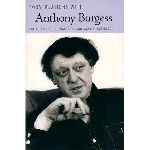 Conversations with Anthony Burgess - Paperback