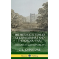 The Historical Families of Dumfriesshire and the Border Wars: A History of Scottish Nobility (Hardcover) - Hardcover