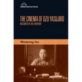 The Cinema of Ozu Yasujiro: Histories of the Everyday - Paperback