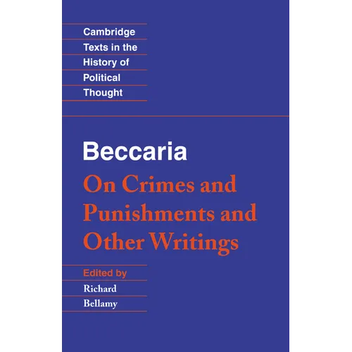 Beccaria: 'on Crimes and Punishments' and Other Writings - Paperback