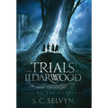The Trials of Ildarwood: Fall of the Forsaken - Hardcover