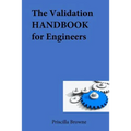The Validation HANDBOOK for Engineers - Paperback