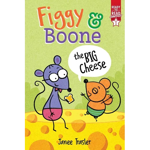 The Big Cheese: Ready-To-Read Graphics Level 1 - Hardcover