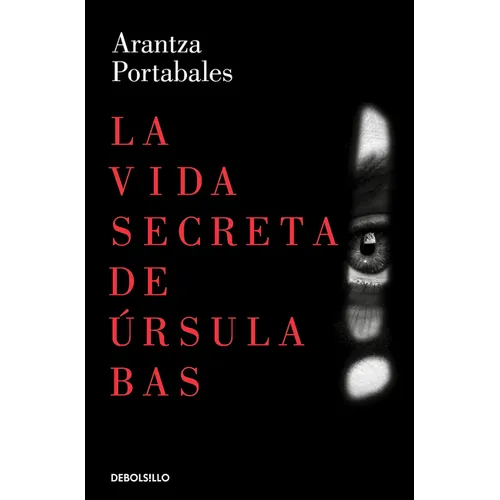 La Vida Secreta de Úrsula Bas / The Secret Life of Ursula Bas - Paperback