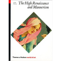 The High Renaissance and Mannerism: Italy, the North, and Spain, 1500-1600 - Paperback