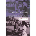 Advancing Democracy: African Americans and the Struggle for Access and Equity in Higher Education in Texas - Paperback
