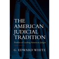 The American Judicial Tradition - Paperback