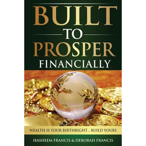 Built To Prosper Financially - Paperback