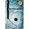 The Third Period - Hardcover