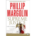 Supreme Justice: A Novel of Suspense - Paperback
