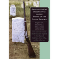 Archaeological Perspectives on the Battle of the Little Bighorn - Paperback