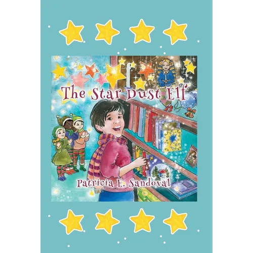 The Stardust Elf - Hardcover