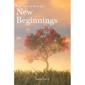 New Beginnings: Never Give Up Never Quit - Paperback