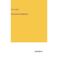 The Doctrine of Baptisms - Hardcover