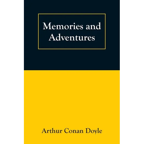 Memories and Adventures - Paperback