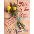 This Is for You: Gift-Giving as a Way of Life - Hardcover