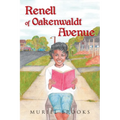 Renell of Oakenwaldt Avenue - Paperback