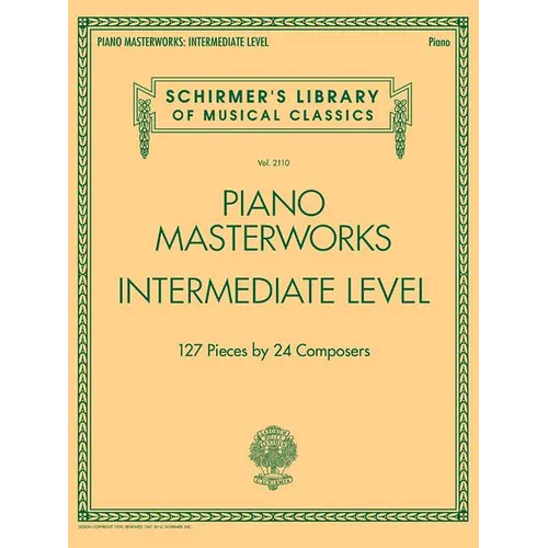 Piano Masterworks - Intermediate Level: Schirmer's Library of Musical Classics Volume 2110 - Paperback