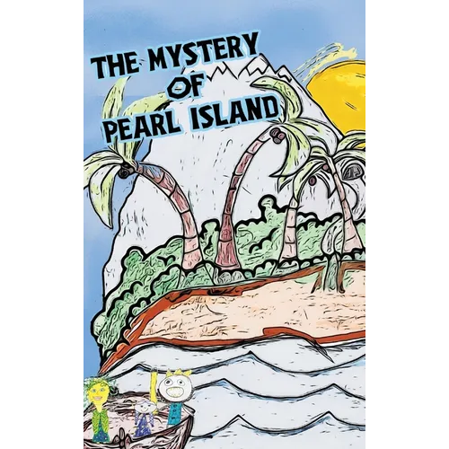 The Mystery of Pearl Island - Hardcover